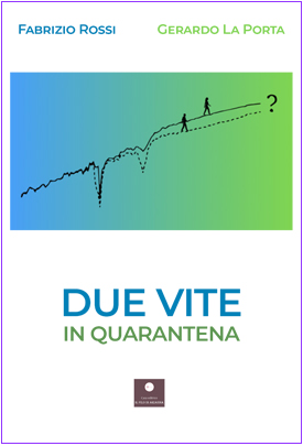 Due vite in quarantena