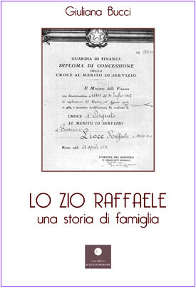 Lo zio Raffaele. Una storia di famiglia